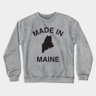 Made in Maine Crewneck Sweatshirt